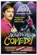 Jim Breuer/Heavy Metal Comedy