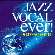 Jazz Vocal Ever!-50 Standards Hits- | HMV&BOOKS Online : Online ...