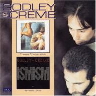 Godley ＆ Creme/Freeze Frame / Ismism... Plus