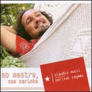 Claudio Nucci/Ao Mestre  Com Carinho - Claudio Nucci Interpreta Dorival Caymmi