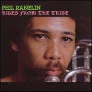 Phil Ranelin/Vibes From The Tribe