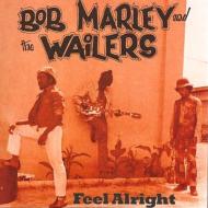 Bob Marley/Feel Alright