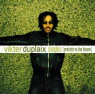 Vikter Duplaix/Singles - Prelude To The Future