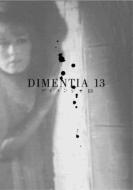 Campbell / Coppola/ディメンシャ 13 Dementia 13