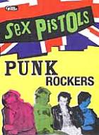 Punk Rockers Sex Pistols Hmv Books Online Nmdv