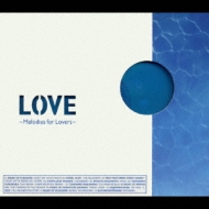 Various/Love - Melodies For Lovers (Copy Control Cd)