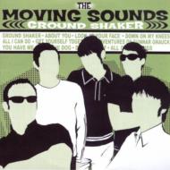 Moving Sounds/Ground Shaker