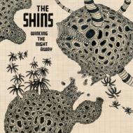 The Shins/Wincing The Night Away