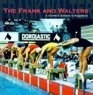  Frank And Walters/Renewed Interest In Happiness 