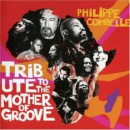 Tribute To The Mother Of Groove