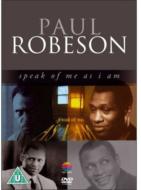 Paul Robeson/Speak Of Me As I Am