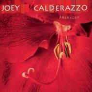 Joey Calderazzo/Amanecer