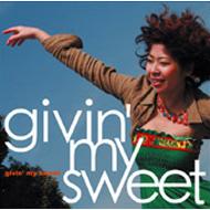 Givin` My Sweet