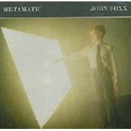 John Foxx/Metamatic (Dled)