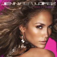Jennifer Lopez/Do It Well