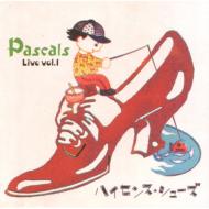 ハイセンス・シューズ~Pascals Live Vol.1