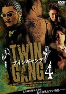Movie/Twin Gang： ツインギャング 4