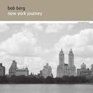 Bob Berg/New York Journey