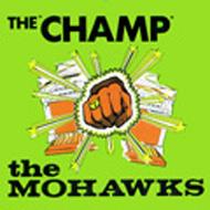 Mohawks/Champ (Pps)