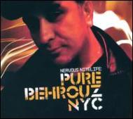 Behrouz/Nervous Nitelife�� Pure Behrouz Nyc