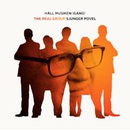 Real Group/Hall Musiken Igang The Real Group Sjunger Povel