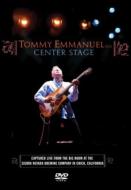 Tommy Emmanuel/Center Stage