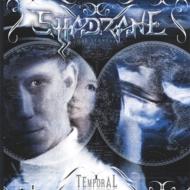 Shadrane/Temporal
