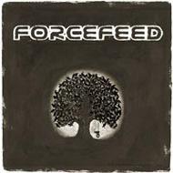 Forcefeed