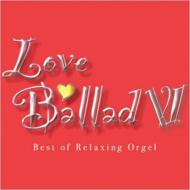 Love Ballad 6 Best Of Relaxing Orgel