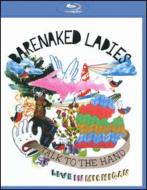 Barenaked Ladies/Talk To The Hand： Live In Michigan