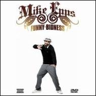 Mike Epps/Funny Bidness