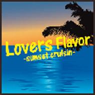 Lovers Flavor-Sunset Cruisin-