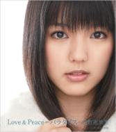 Love & Peace=paradise