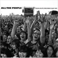 All The People Blur Live In Hyde Park 03  /  07  /  09