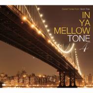 Various/In Ya Mellow Tone 4 (Digi)