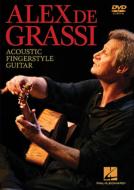 Alex De Grassi/Acoustic Fingerstyle Guitar