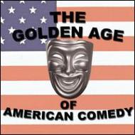 Various/Golden Age Of American Comedy