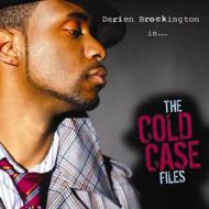 Darien Brockington / Cold Case Files