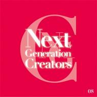 Next Generation Creators #08