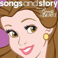 Disney/Songs ＆ Story： Beauty ＆ The Beast