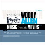 Tribute To Woody Allen: Music From His Movies