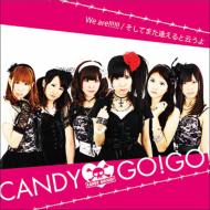 CANDY GO! GO!/We Are!