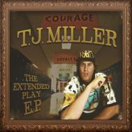 Tj Miller/Extended Play