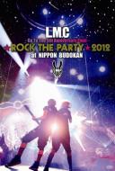 Rock the PARTY 2012 at NIPPON BUDOKAN