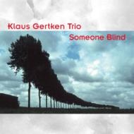 Someone Blind