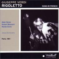 ヴェルディ（1813-1901）/Rigoletto(French)： Etcheverry / J.etcheverry So Massard Doria Vanzo Scharley通販セール状況　外国語　翻訳　通訳　通販