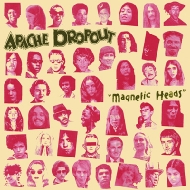 Apache Dropout/Magnetic Heads