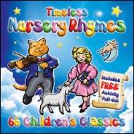 Hatchlings (Childrens)/Timeless Nursery Rhymes： 66 Children's Classics