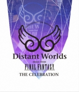ゲーム ミュージック/Distant Worlds Music From Final Fantasy The Celebration