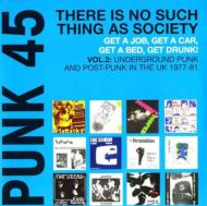 Various/Punk 45 Vol.2： Underground Punk In The Uk 1977-1981